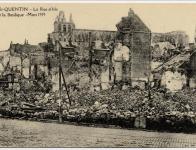 La rue d'Isle à Saint-Quentin et la Basilique en ruines après la Première Guerre Mondiale (Mars 1919)