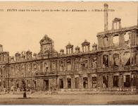 L'Hôtel de Ville de Reims en ruines après la retraite des Allemands